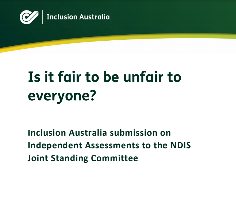 Cover of Inclusion Australia submission on independent assessments