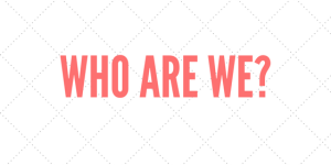 Who are we