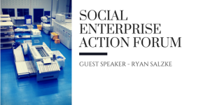 Social Enterprise Action Forum guest speaker Ryan Salzke from Vanguard Laundry Services