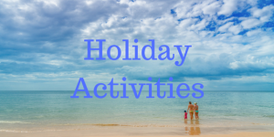 holiday activites
