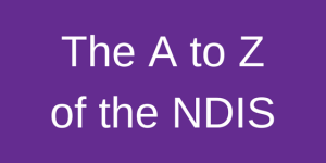 The A to Z of the NDIS