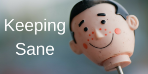 Keeping Sane