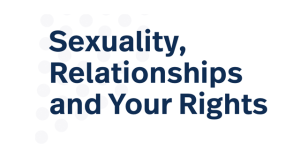 Sexuality, Relationships and your Rights title page